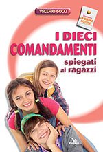 <div class=Note><a href=index.php?method=section&id=80 class=Note>Collana �La Buona Notizia�</a></div>I DIECI COMANDAMENTI  Spiegati ai ragazzi